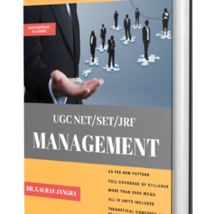 Study Material for UGC NET Management Book, ebook, pdf Notes, and Study Material by Dr. Gaurav Jangra as per the new syllabus and pattern are available unit-wise in printed Form. UGC NET for the subject Management Notes is divided into various units and every unit is divided into chapters followed by MCQs.