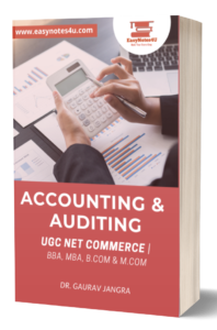 Accounting & Auditing Notes for UGC NET Commerce, MBA, BBA, B.COM & M.COM