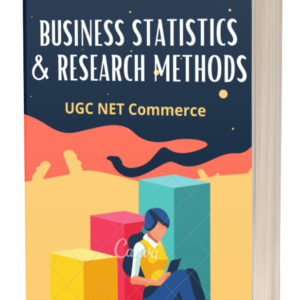 Business Statistics for Commerce & Management - MBA, BBA, B.COM & M.COM Business Statistics & Research Methods PDF Notes - UGC NET Commerce