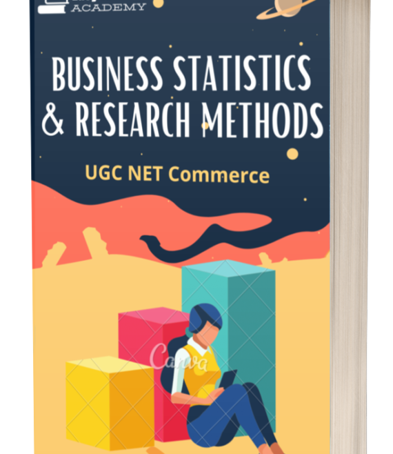 Business Statistics for Commerce & Management - MBA, BBA, B.COM & M.COM Business Statistics & Research Methods PDF Notes - UGC NET Commerce