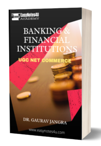 Indian Banking & Financial Institutions PDF Notes - UGC NET Commerce