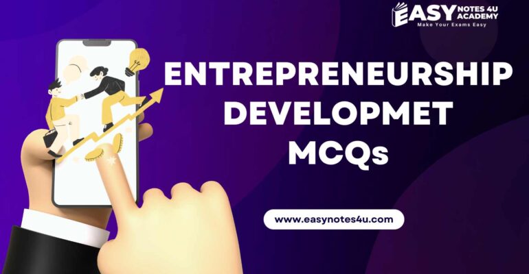 Entrepreneurship Development (ED) MCQs - UGC NET Management, the MCQs are important for qualifying NTA UGC NET