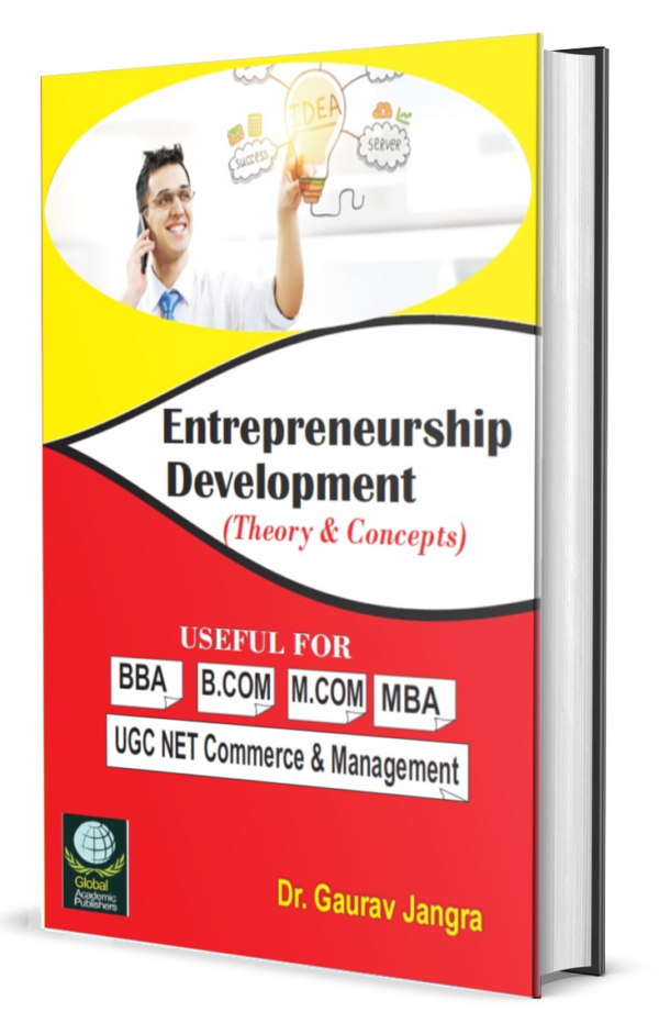 Entrepreneurship Development Book Paperback - The book Entrepreneurship Development: Theory & concepts have been written afresh and is suitable for all management i.e. MBA BBA and commerce i.e. M.COM B.COM programs as well as UGC NET Commerce & Management