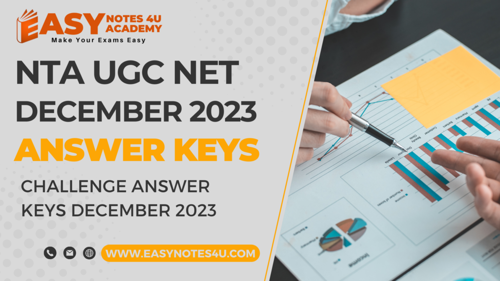 Display of Provisional NTA UGC NET Answer Keys December 2023 and Question Paper with Recorded Responses for inviting Challenge to answer keys