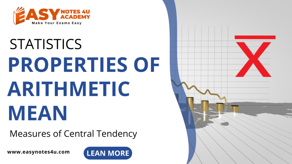 Properties of Arithmetic Mean - Measures of Central Tendency | Statistics