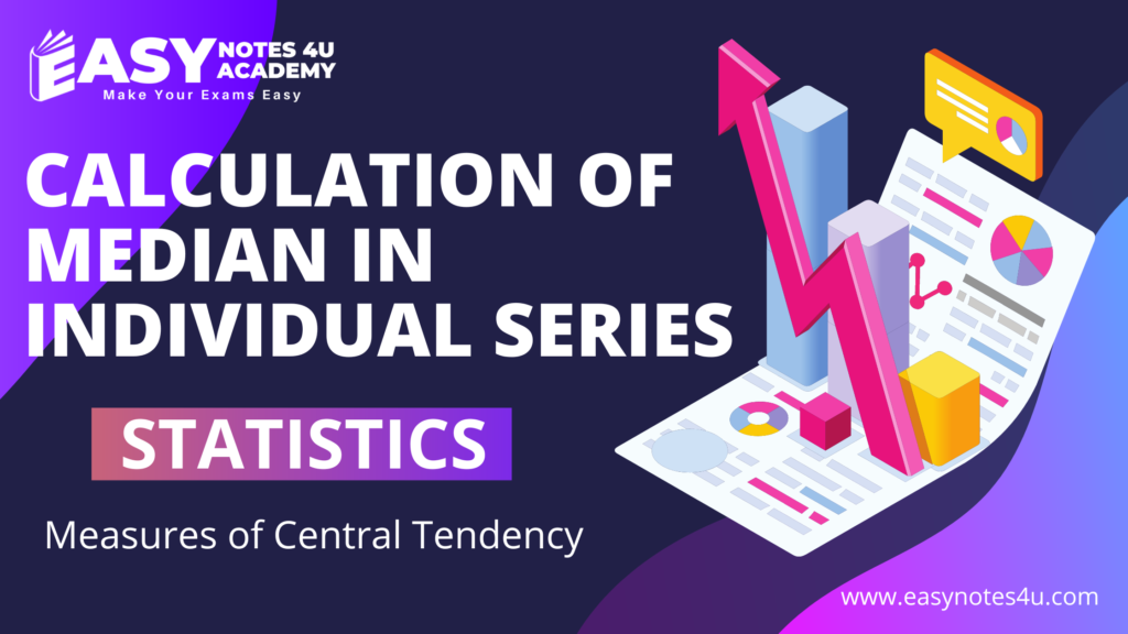 Calculation of media in individual series - When elements in the data set are organized sequentially odd and even series Median Formula