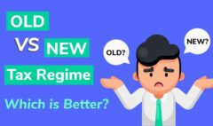 In this article we will discuss the Difference Between the Old Tax Regime and the New Tax Regime | Which is Better old or new for a Salaried Person