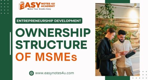 Understanding the Ownership Structure of Micro, Small and Medium Enterprises (MSMEs) - Sole Proprietorship, Partnership, Limited Liability Company (LLC), Corporation, Cooperative Societies