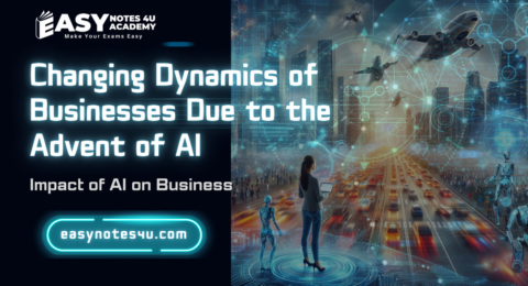 Changing Dynamics of Businesses Due to the Advent of AI Impact of AI on business