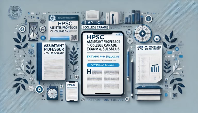 Haryana Public Service Commission (HPSC) conducts the Assistant Professor (College Cadre) Exam to recruit qualified candidates for teaching positions in government colleges across Haryana. Understanding the HPSC Assistant Professor exam pattern and syllabus is crucial for effective preparation. This blog provides an in-depth overview of the HPSC Assistant Professor Screening Test syllabus, exam pattern, and important topics.