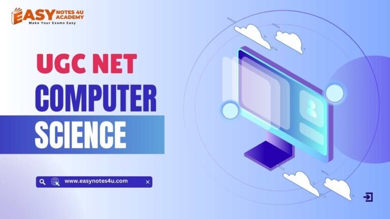 UGC NET Computer Science for Assistant Professor or secure a Junior Research Fellowship (JRF), Easy Notes 4U Academy offers you the most effective tools to crack the exam — Mock Tests, Test Series, and Previous Year Question Papers (PYQs)