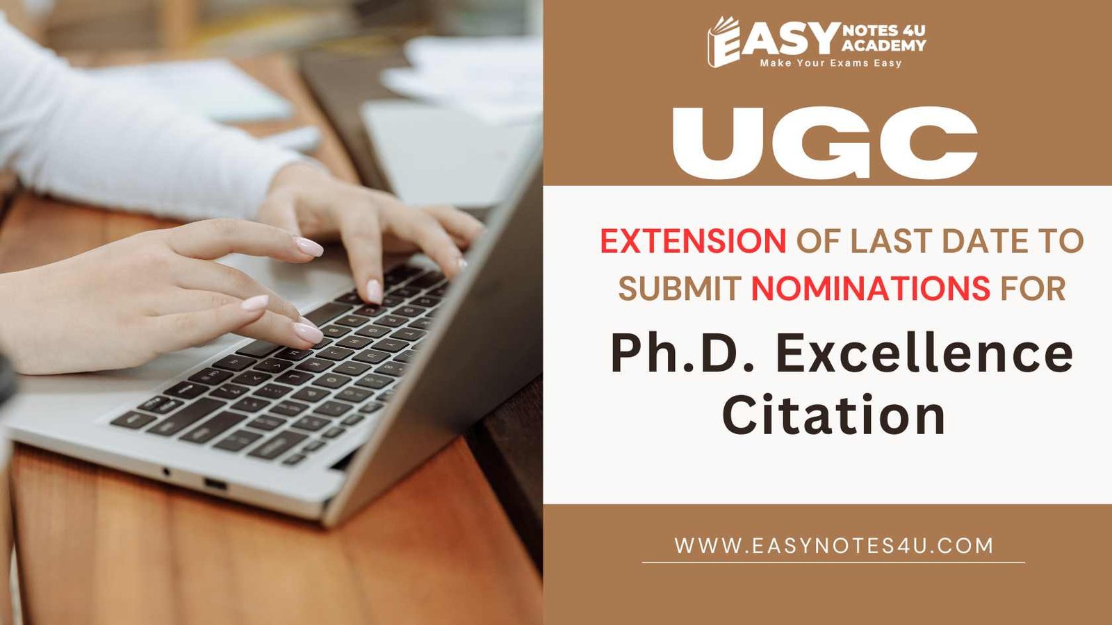UGC has extended the last date to submit nominations for the Ph.D. Excellence Citation to 15th April 2025.