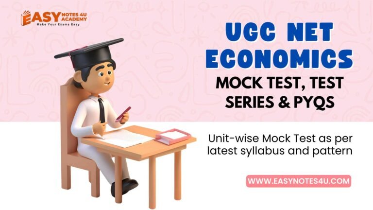 Are you gearing up for the UGC NET Economics exam? Want to boost your preparation with the right resources? Look no further! At Easy Notes 4U Academy, we’ve got you covered with unit-wise mock tests, full-length test series, and previous year question papers (PYQs)