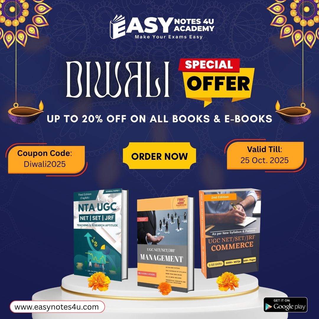 This Diwali, Easy Notes 4U Academy brings you an exclusive Diwali Special Offer — get up to 20% OFF on all UGC NET Paper 1, Paper 2 Commerce, and Paper 2 Management Books and eBooks!