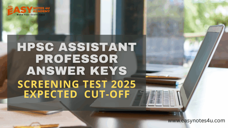 HPSC Assistant Professor (College Cadre) Commerce Screening Test Exam 2025 – Answer Keys Released! Expected Cut-Off | Check Now & Download Question Paper PDF