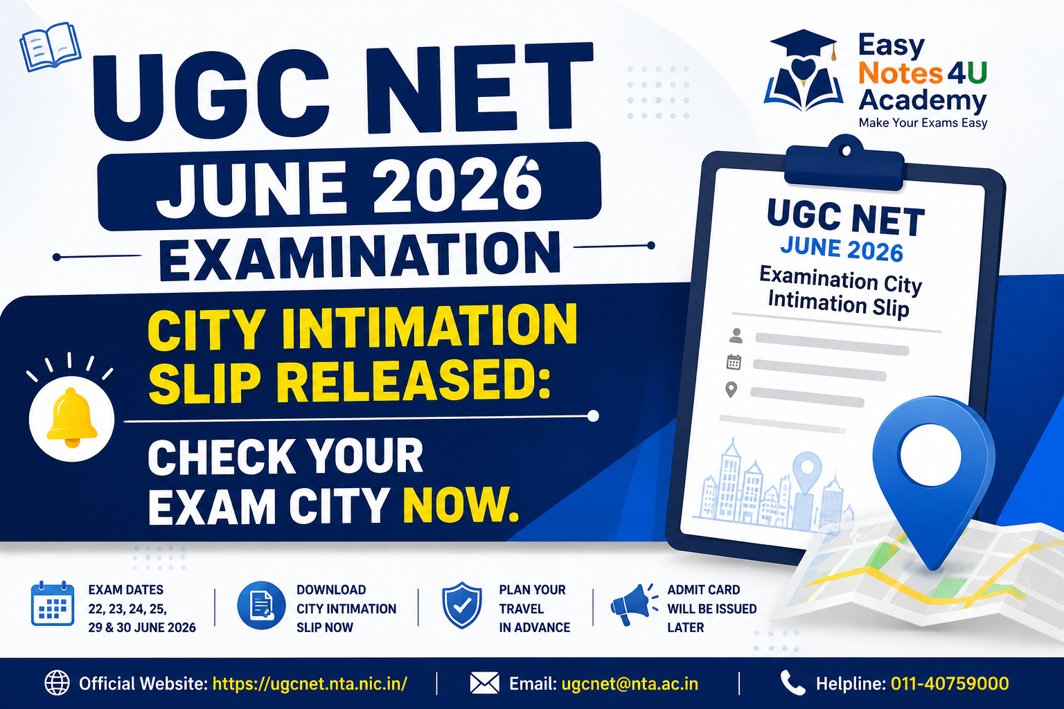 UGC NET 2026, UGC NET June 2026, UGC NET City Intimation Slip, UGC NET Exam City, UGC NET Admit Card 2026, NTA UGC NET, UGC NET Exam Dates 2026, UGC NET Notification, UGC NET Preparation Tips, UGC NET JRF, Assistant Professor Exam, Easy Notes 4U Academy, UGC NET Updates, NTA Exam News, UGC NET Latest News